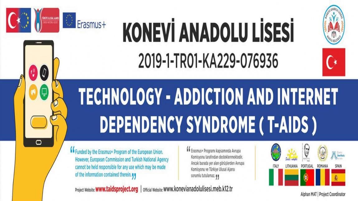 Technology - Addiction and Internet Dependency Syndrome (T-AIDS) Erasmus+ Projesi: İnterneti Bilinçli Kullanma Öğrenci Anketi (Using Internet Consciously Student Survey)
