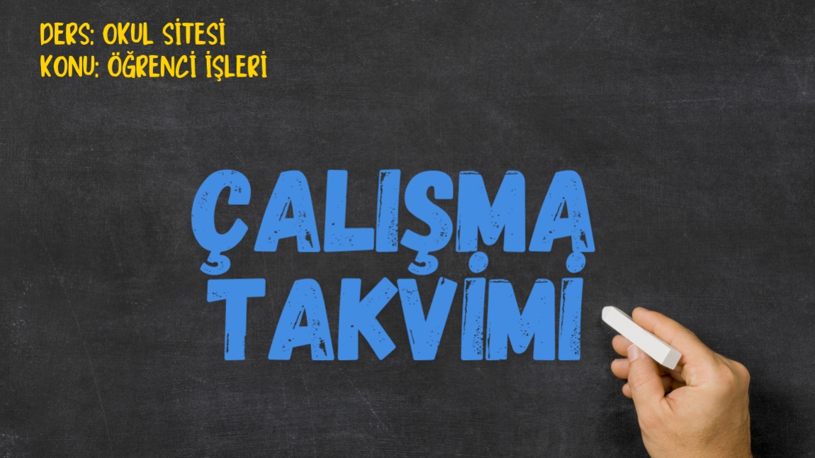 Çalışma Takvimi